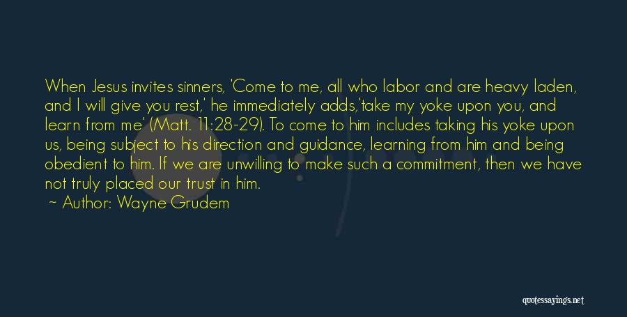 Jesus And Sinners Quotes By Wayne Grudem