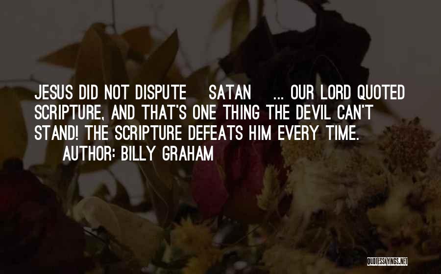 Jesus And The Devil Quotes By Billy Graham