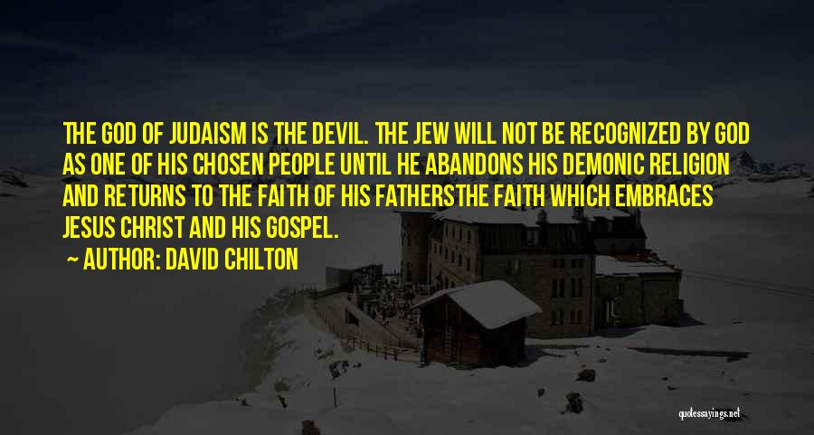 Jesus And The Devil Quotes By David Chilton