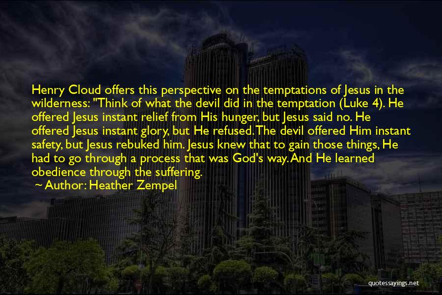 Jesus And The Devil Quotes By Heather Zempel