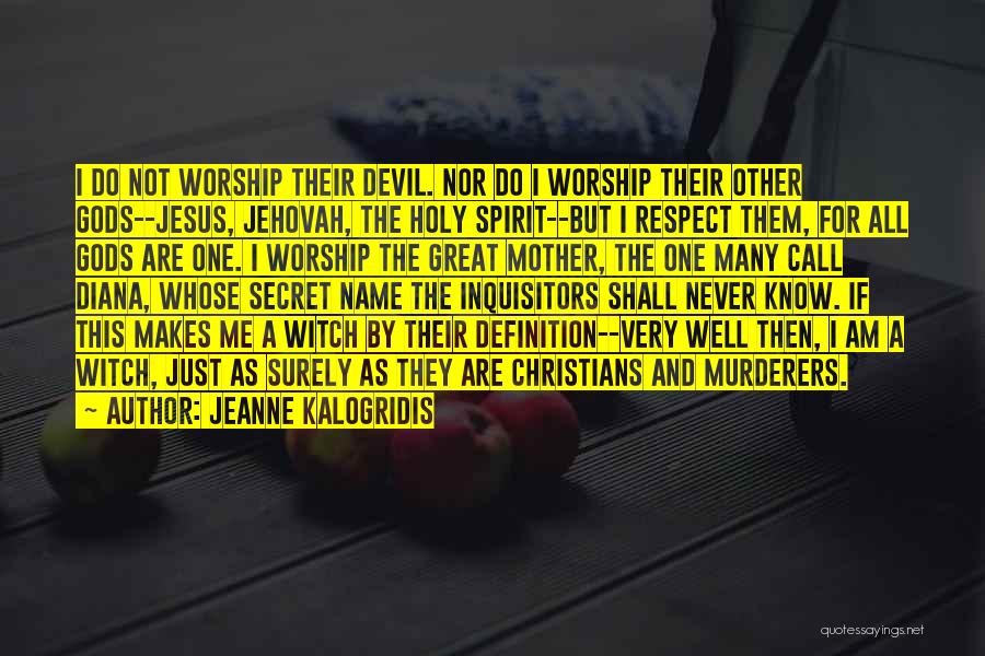 Jesus And The Devil Quotes By Jeanne Kalogridis