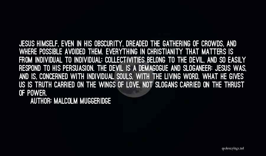 Jesus And The Devil Quotes By Malcolm Muggeridge