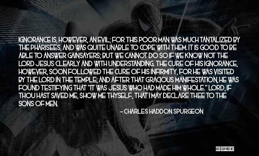Jesus And The Pharisees Quotes By Charles Haddon Spurgeon Jesus And The Pharisees Quotes By Charles Haddon Spurgeon