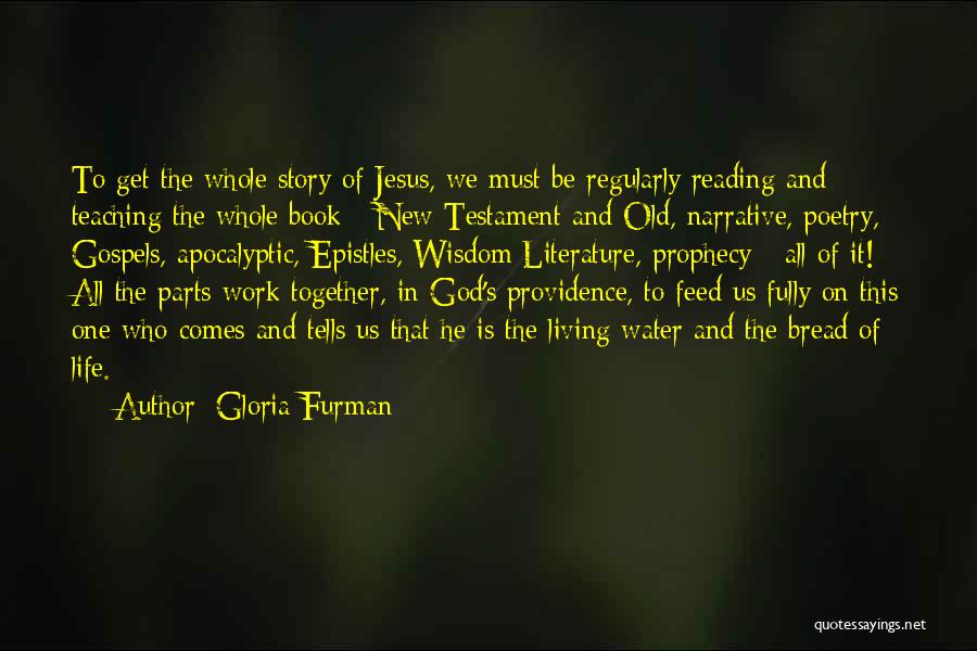 Jesus Apocalyptic Quotes By Gloria Furman