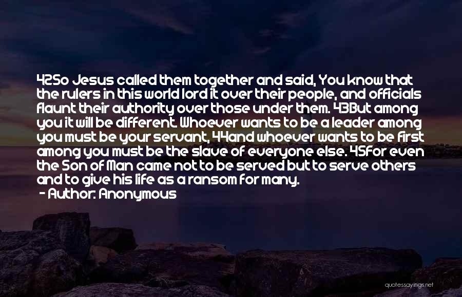 Jesus As A Leader Quotes By Anonymous