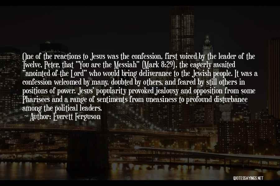 Jesus As A Leader Quotes By Everett Ferguson