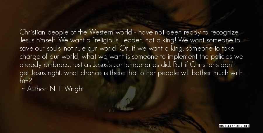 Jesus As A Leader Quotes By N. T. Wright