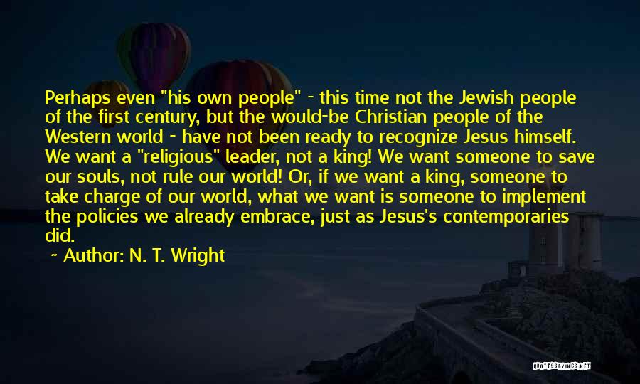 Jesus As A Leader Quotes By N. T. Wright