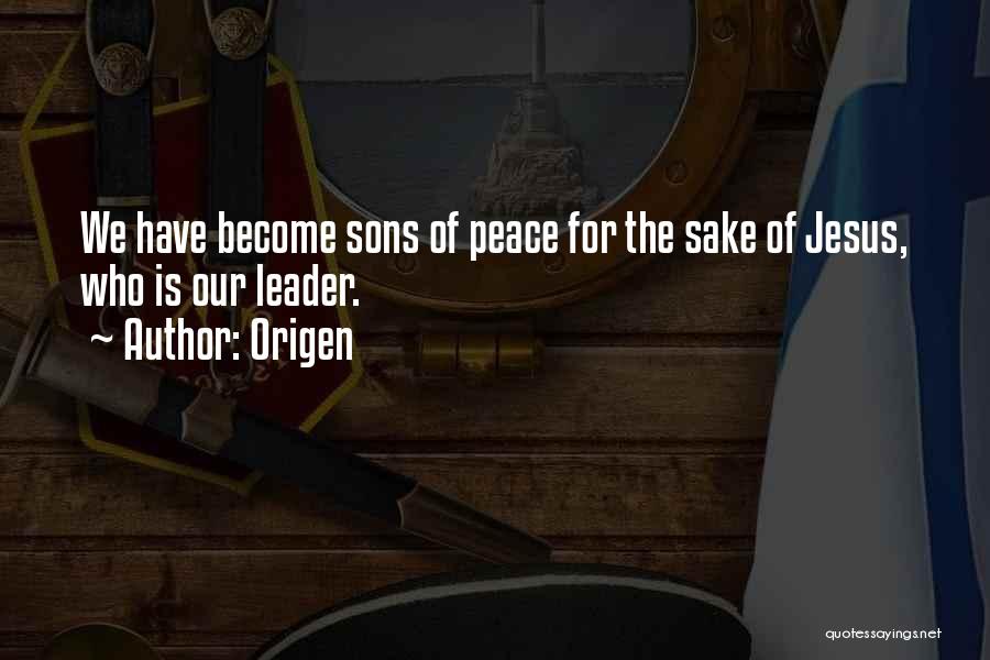 Jesus As A Leader Quotes By Origen