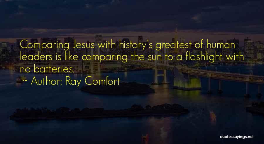 Jesus As A Leader Quotes By Ray Comfort