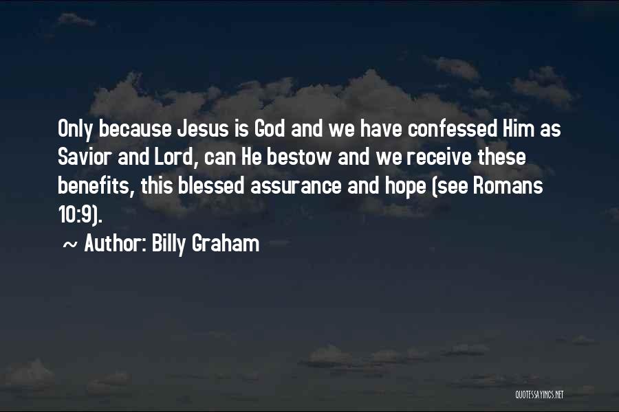 Jesus As Savior Quotes By Billy Graham