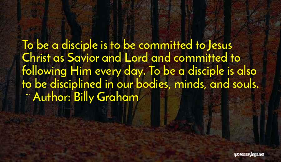 Jesus As Savior Quotes By Billy Graham