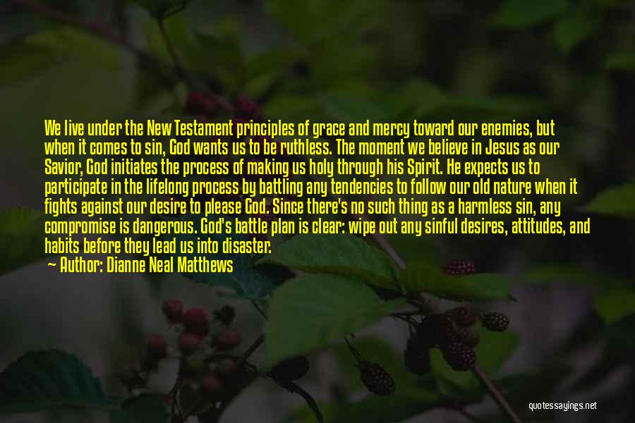 Jesus As Savior Quotes By Dianne Neal Matthews
