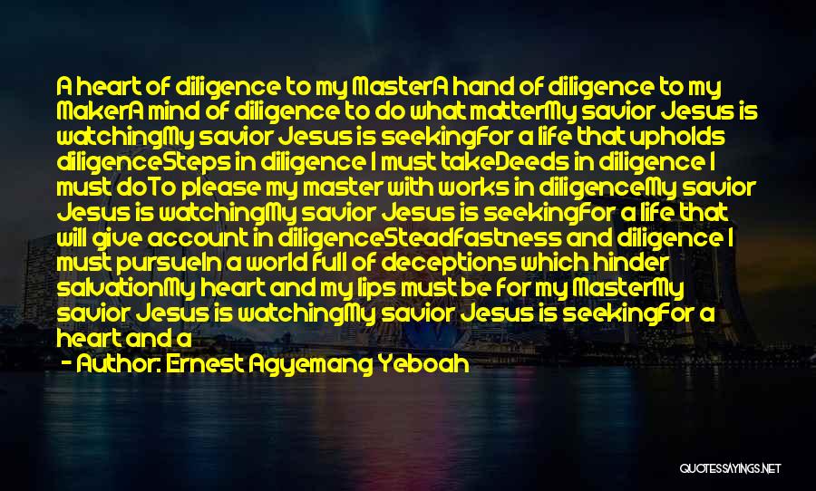 Jesus As Savior Quotes By Ernest Agyemang Yeboah