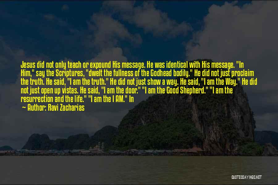 Jesus As Shepherd Quotes By Ravi Zacharias