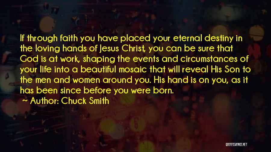 Jesus Beautiful Quotes By Chuck Smith