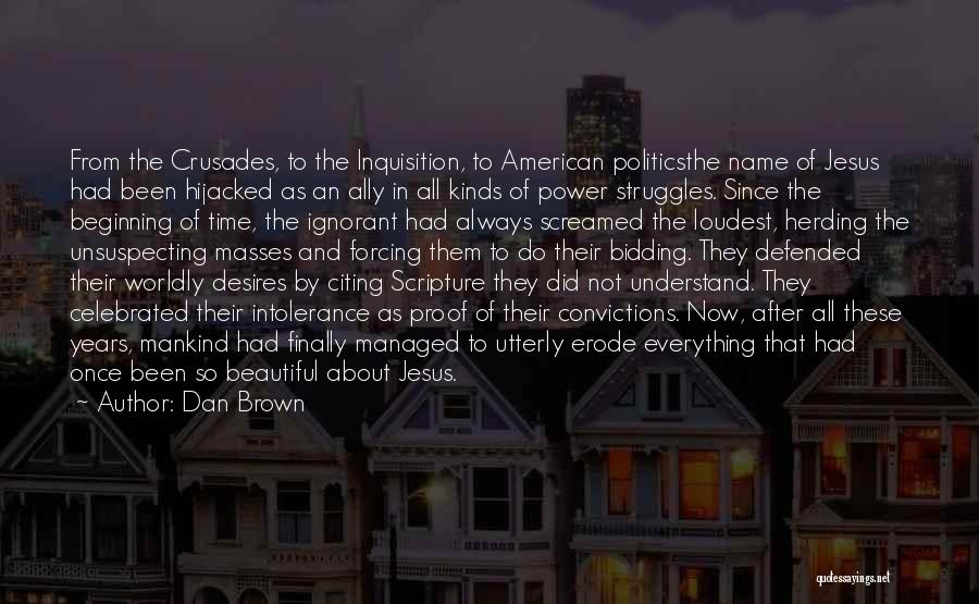 Jesus Beautiful Quotes By Dan Brown