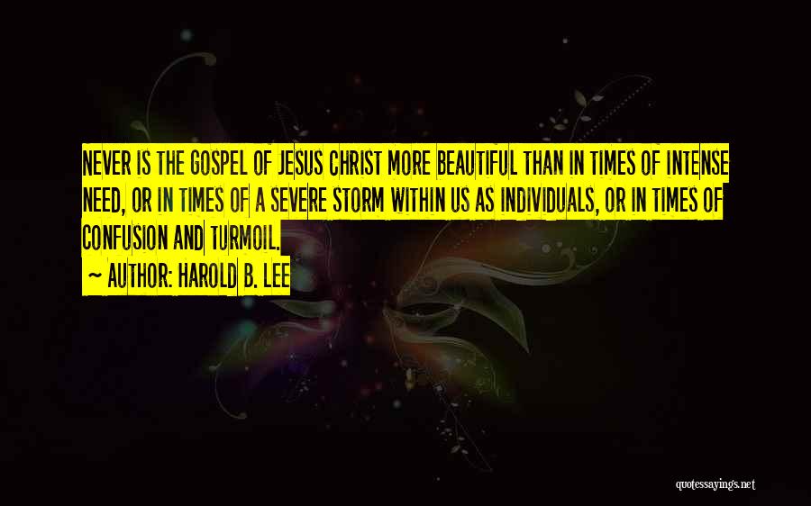 Jesus Beautiful Quotes By Harold B. Lee