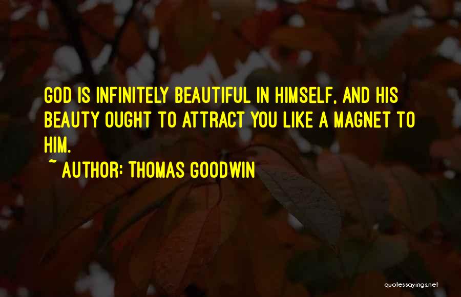 Jesus Beautiful Quotes By Thomas Goodwin