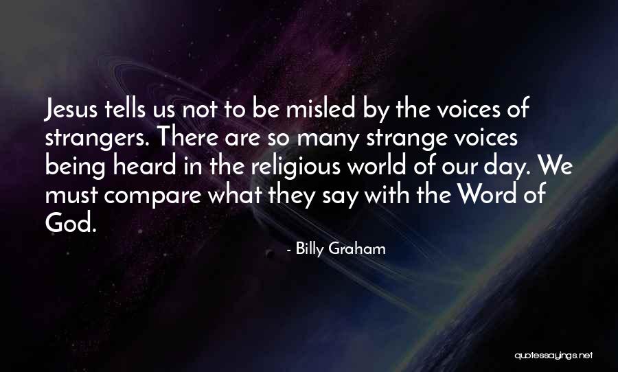 Jesus Being God Quotes By Billy Graham