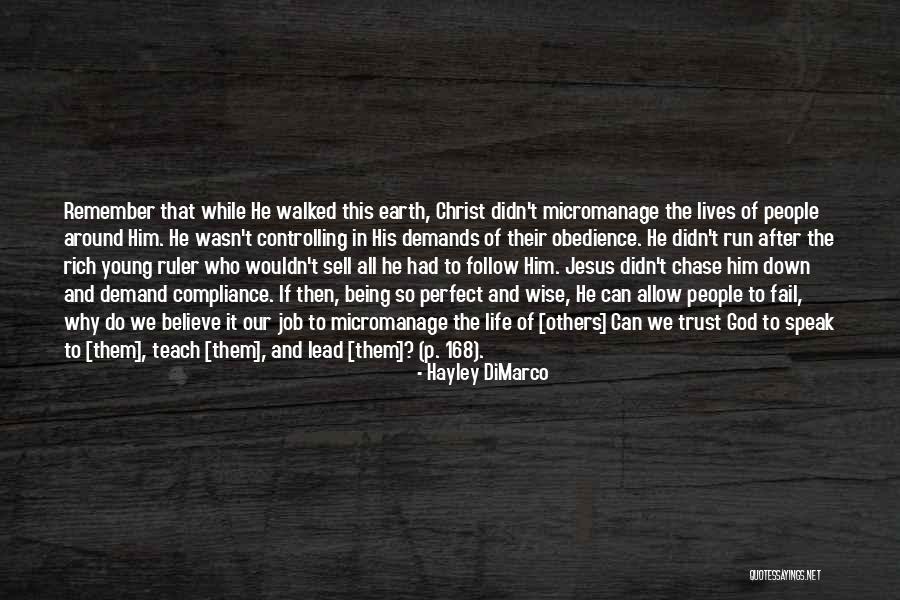 Jesus Being God Quotes By Hayley DiMarco Jesus Being God Quotes By Hayley DiMarco