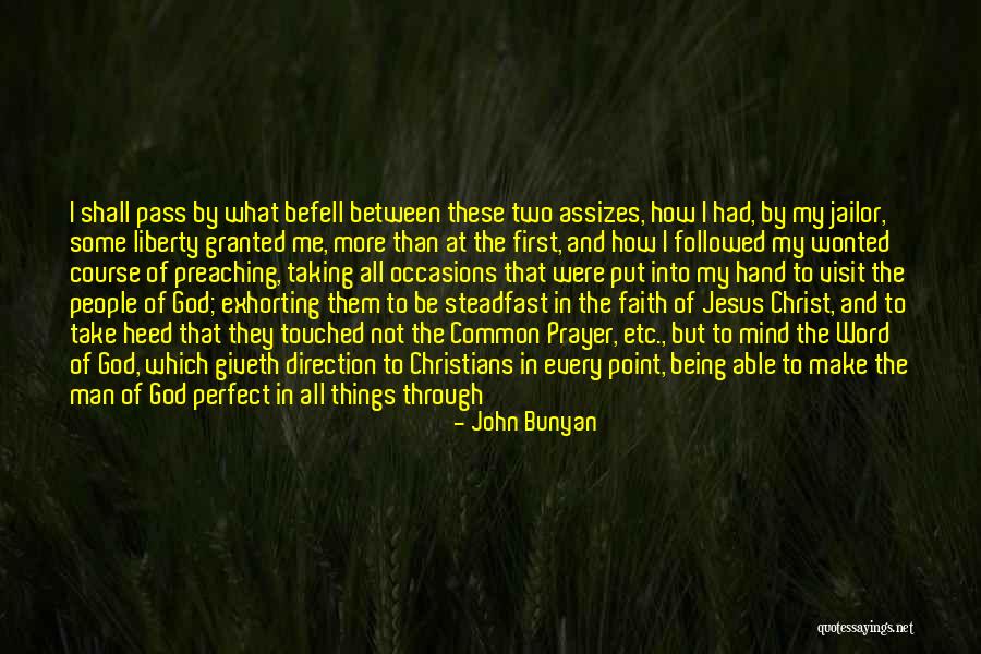 Jesus Being God Quotes By John Bunyan