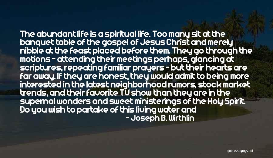 Jesus Being God Quotes By Joseph B. Wirthlin