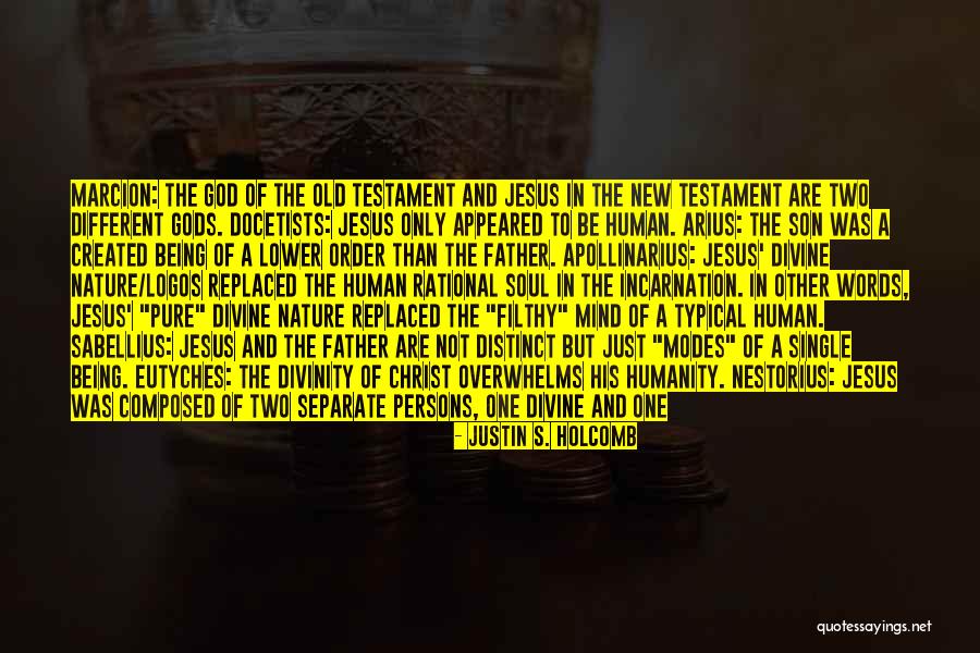Jesus Being God Quotes By Justin S. Holcomb Jesus Being God Quotes By Justin S. Holcomb