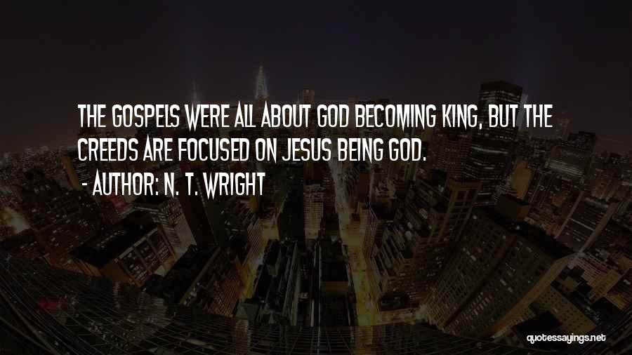 Jesus Being God Quotes By N. T. Wright