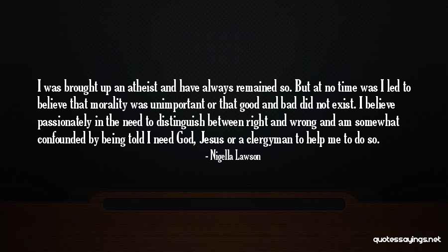 Jesus Being God Quotes By Nigella Lawson Jesus Being God Quotes By Nigella Lawson