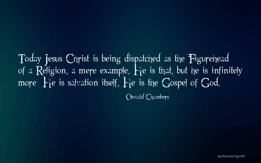 Jesus Being God Quotes By Oswald Chambers