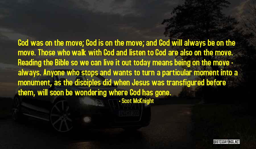 Jesus Being God Quotes By Scot McKnight Jesus Being God Quotes By Scot McKnight