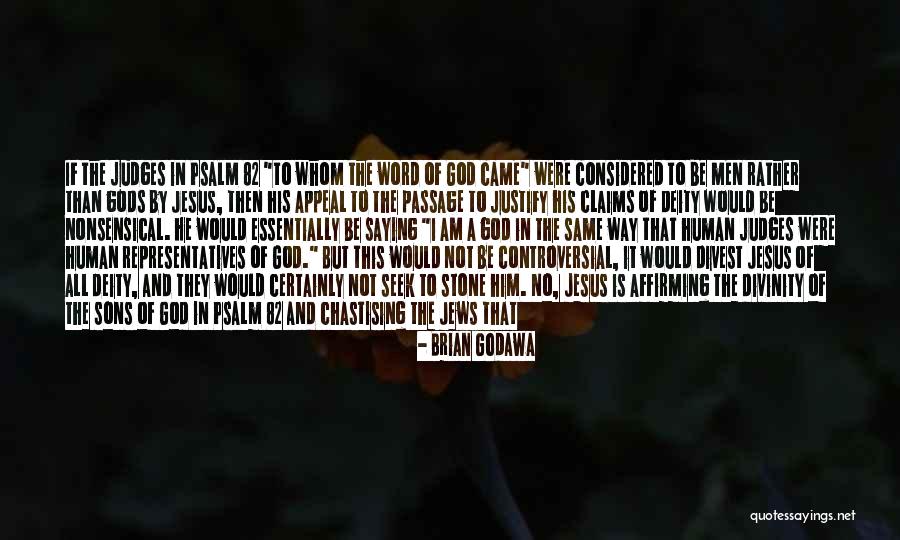 Jesus Being Son Of God Quotes By Brian Godawa Jesus Being Son Of God Quotes By Brian Godawa