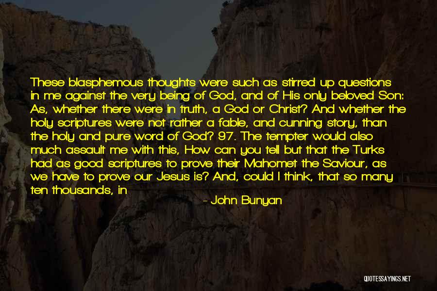 Jesus Being Son Of God Quotes By John Bunyan Jesus Being Son Of God Quotes By John Bunyan