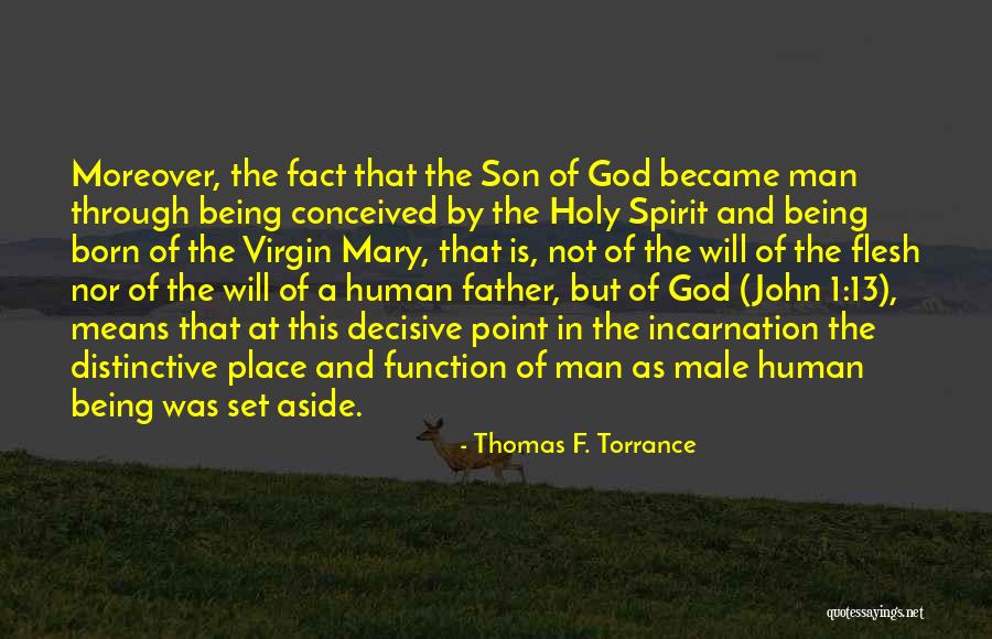 Jesus Being Son Of God Quotes By Thomas F. Torrance Jesus Being Son Of God Quotes By Thomas F. Torrance