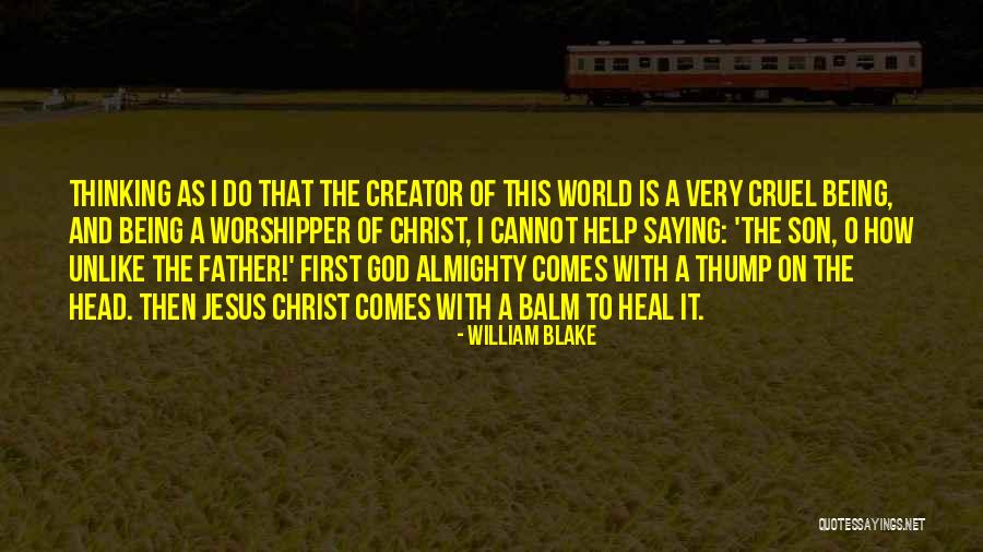 Jesus Being Son Of God Quotes By William Blake Jesus Being Son Of God Quotes By William Blake