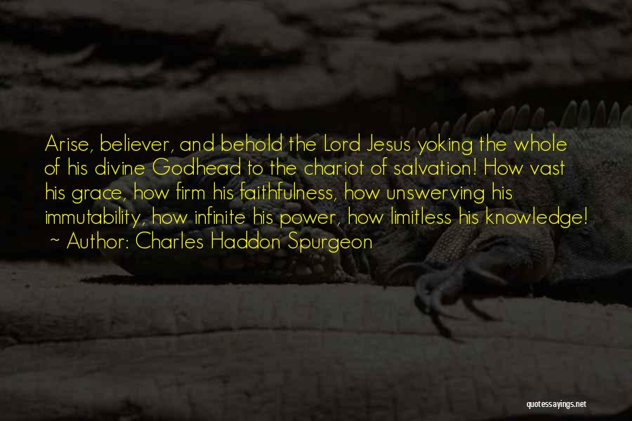 Jesus Believer Quotes By Charles Haddon Spurgeon