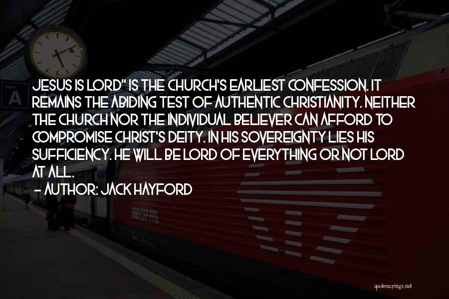 Jesus Believer Quotes By Jack Hayford