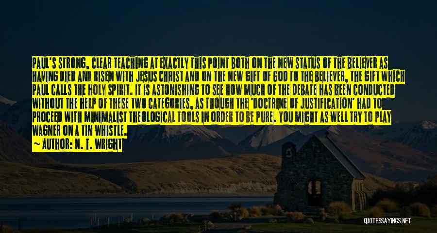 Jesus Believer Quotes By N. T. Wright