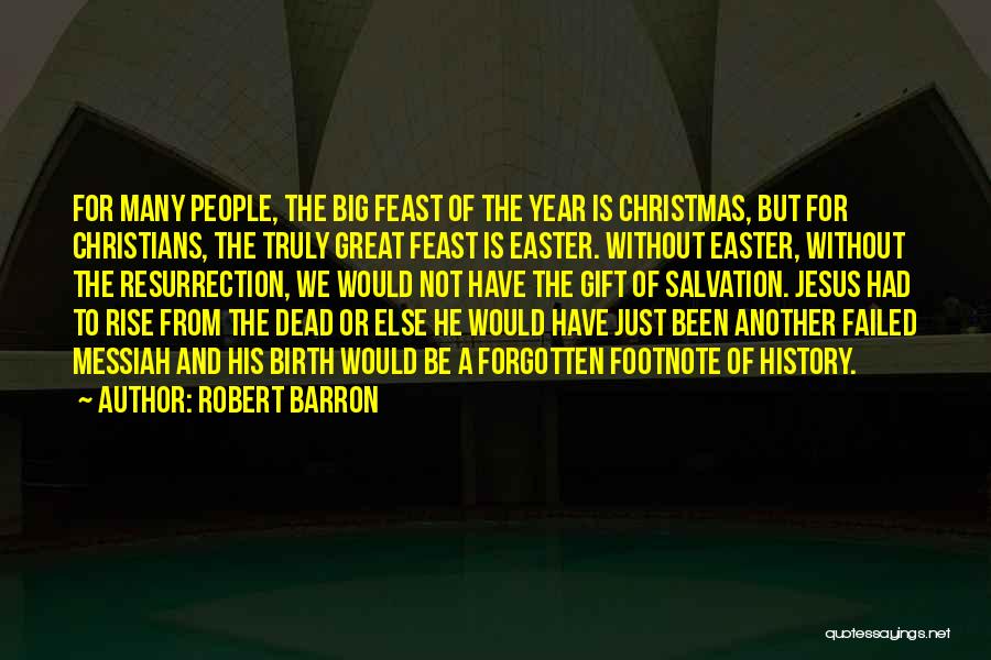 Jesus Birth At Christmas Quotes By Robert Barron