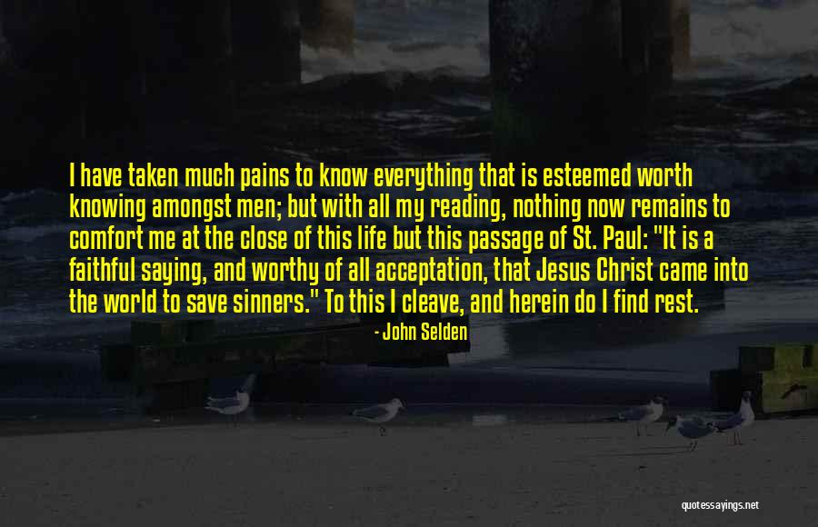 Jesus Came Quotes By John Selden