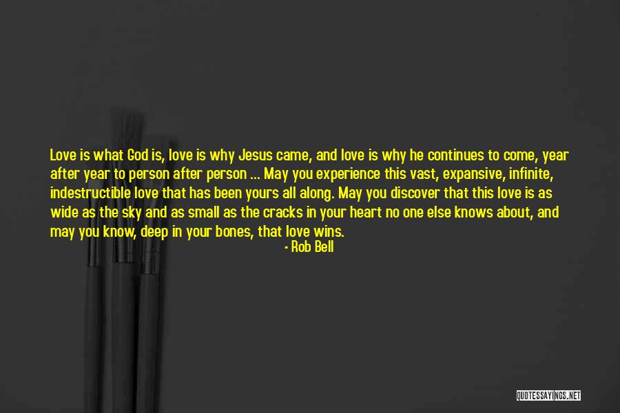 Jesus Came Quotes By Rob Bell