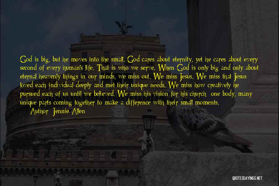 Jesus Cares For You Quotes By Jennie Allen