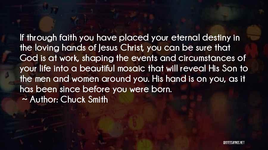 Jesus Christ Beautiful Quotes By Chuck Smith
