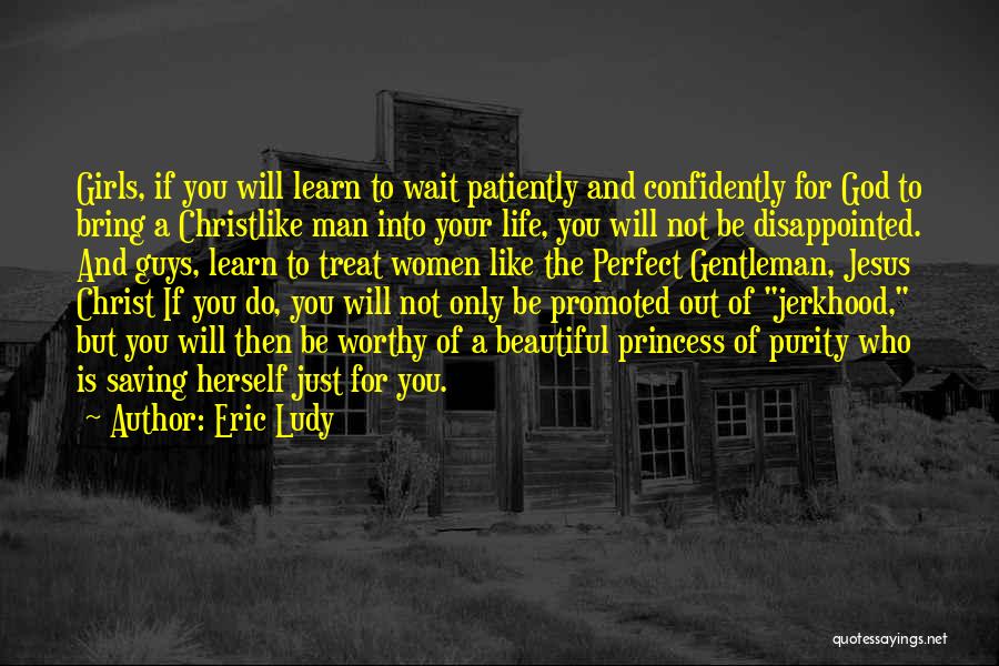 Jesus Christ Beautiful Quotes By Eric Ludy