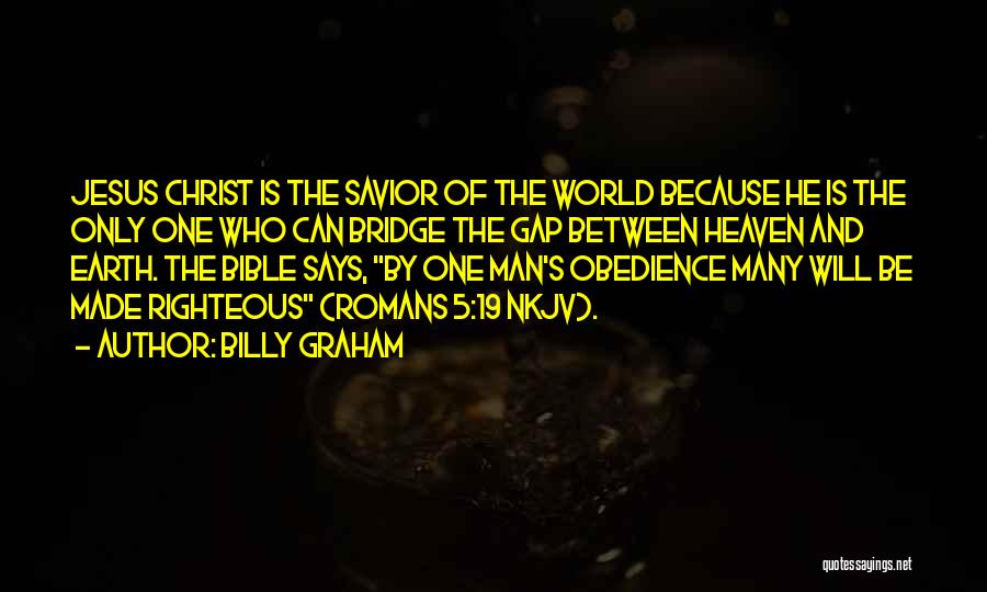 Jesus Christ Bible Quotes By Billy Graham