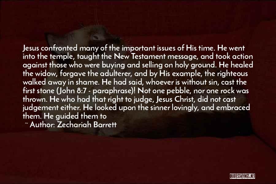 Jesus Christ Bible Quotes By Zechariah Barrett