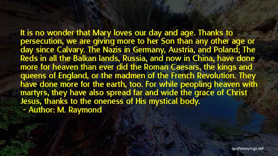 Jesus Christ Catholic Quotes By M. Raymond