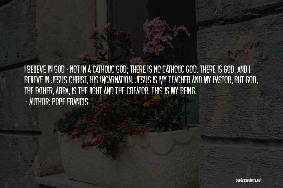 Jesus Christ Catholic Quotes By Pope Francis Jesus Christ Catholic Quotes By Pope Francis