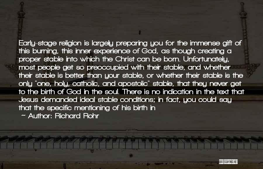 Jesus Christ Catholic Quotes By Richard Rohr Jesus Christ Catholic Quotes By Richard Rohr